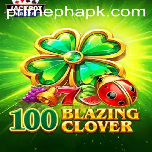 Introducing 100BlazingClover: An Exciting Fusion of Strategy and Entertainment